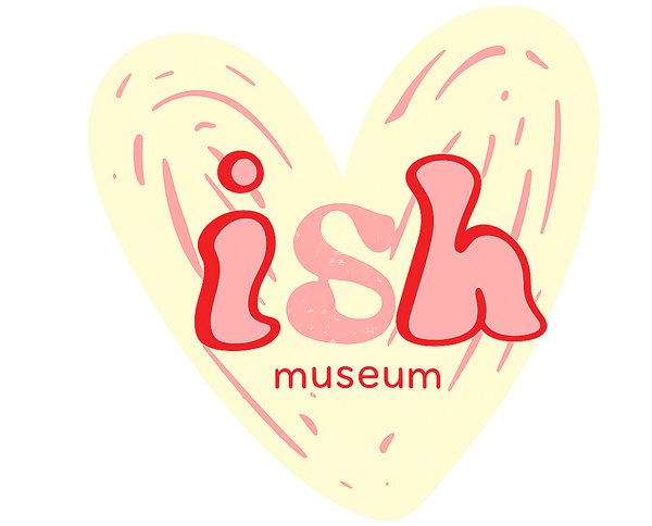 Ish Museum